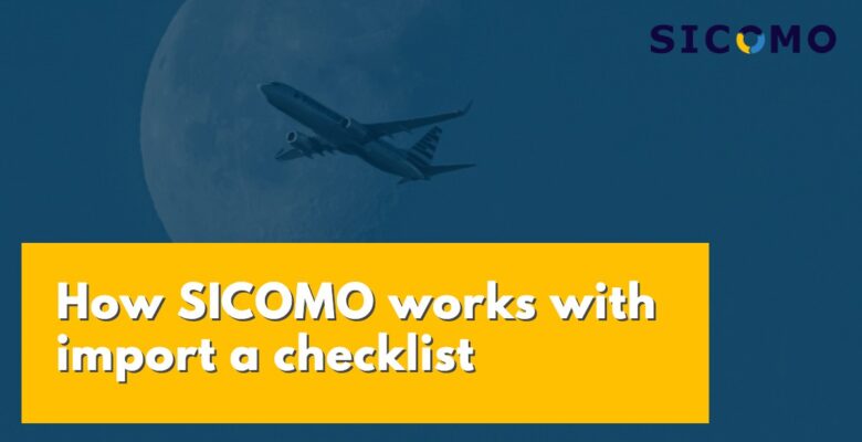 How SICOMO for air operators works with import a checklist